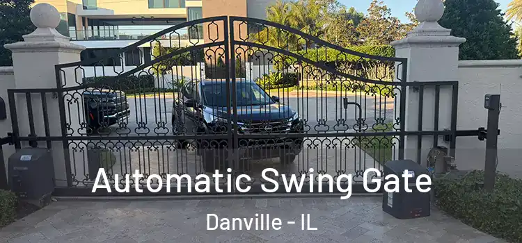 Automatic Swing Gate Danville - IL